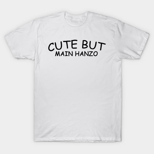 CUTE BUT MAIN HANZO T-Shirt by Zombiscuit